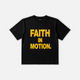 FAITH IN MOTION TEE